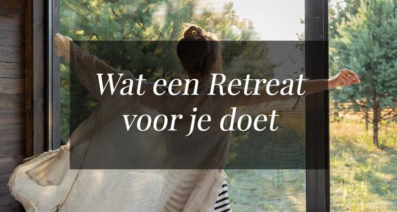 Wat een retreat voor je doet